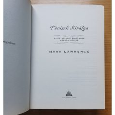Mark Lawrence: Tövisek királya