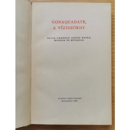 Népek Meséi: Gonaquadate, a viziszörny (észak-amerikai indián népmesék)