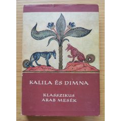 Népek Meséi: Kalila és Dimna (Klasszikus arab mesék)