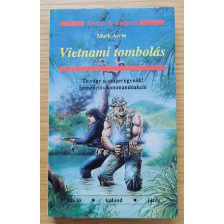 Marc Acres: Vietnámi tombolás