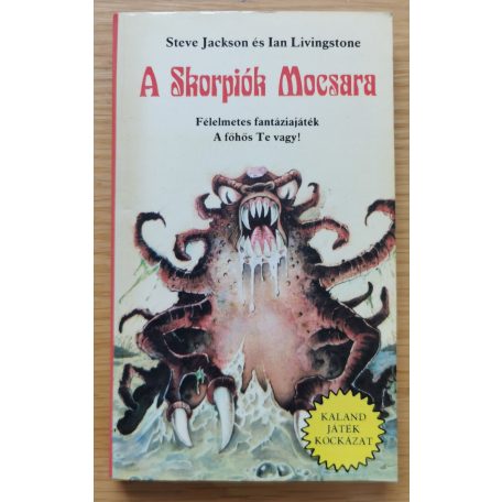 Steve Jackson, Ian Livingstone: A Skorpiók Mocsara