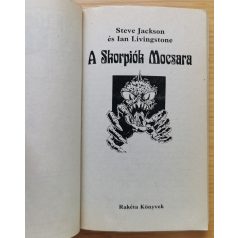 Steve Jackson, Ian Livingstone: A Skorpiók Mocsara