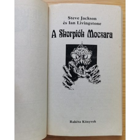 Steve Jackson, Ian Livingstone: A Skorpiók Mocsara