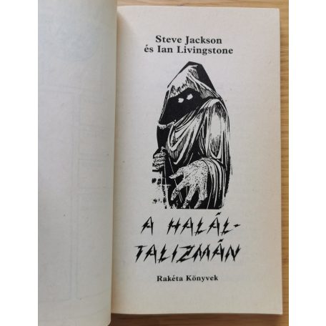 Steve Jackson, Ian Livingstone: A Haláltalizmán