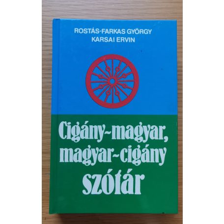 Rostás-Farkas György-Karsai Ervin: Cigány-magyar, magyar-cigány szótár 