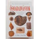 Walker, Cyril - Ward, David: Ősmaradványok (Határozó kézikönyvek)