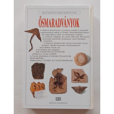 Walker, Cyril - Ward, David: Ősmaradványok (Határozó kézikönyvek)