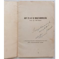   Sík Endre, Dr.: Ady és az uj Ma­gyar­ország  (dedikált, New York, 1947!) 