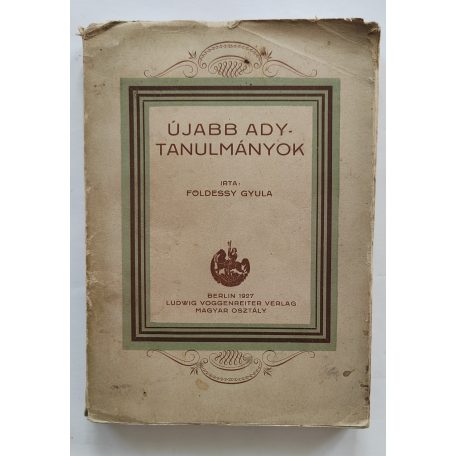 Földessy Gyula: Újabb Ady-tanulmányok (1927)