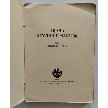 Földessy Gyula: Újabb Ady-tanulmányok (1927)