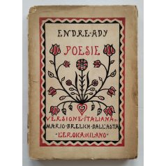   Endre Ady poesie / Ady Endre Poesie [Olasz nyelvű kiadás, Milánó 1931 - dedikált, első kiadás] 