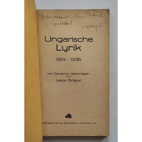 Lajos Brájjer [Brájjer Lajos]: Ungarische Lyrik. 1914-1936. Dedikált! [német nyelven]