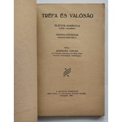   Kőszeghy István: Tréfa és valóság. Életünk komédiája tréfás versekben. Gondolatszikrák aranymondásokban