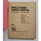 Proletárok verses könyve. Ady, Csizmadia, Farkas, Gyagyovszky, Petőfi, Várnai, Vanczák.