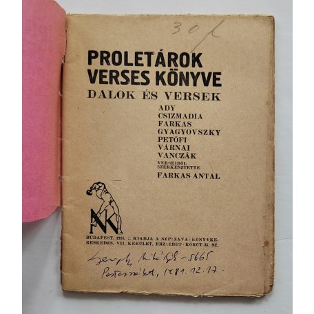 Proletárok verses könyve. Ady, Csizmadia, Farkas, Gyagyovszky, Petőfi, Várnai, Vanczák.