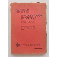   Vázsonyi Vilmos, Dr.: Miért kell és milyen lesz a választójog reformja?