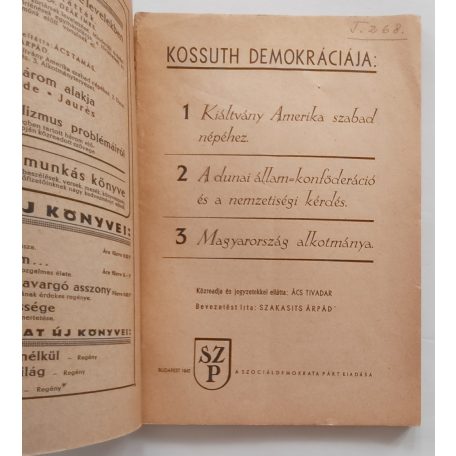 Kossuth demokráciája. Közreadja és jegyzetekkel ellátta: Ács Tivadar. Szakasits Árpád bevezetőjével