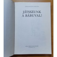 Granasztói Szilvia: Játsszunk a bábuval