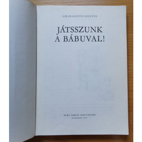 Granasztói Szilvia: Játsszunk a bábuval