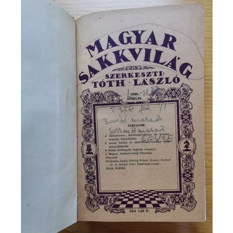 Tóth László (szerk.): Magyar sakkvilág - 15 szám egy kötetben (1930/4, 5, 7, 8, 12; 1931/3, 7, 12; 1933/1, 4, 5-6, 9, 10, 11, 12)
