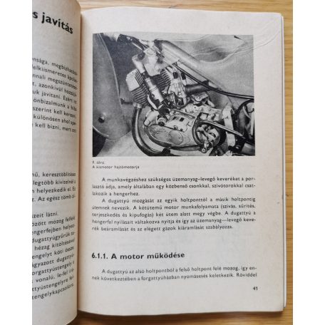 H. Kadner: Kismotorkerékpárok (SR 4-2 Star, KR 51/1 Schwalbe, S50 B, S50 N-H)