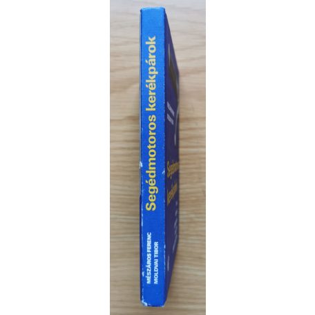 Mészáros Tibor-Moldvai Tibor: Segédmotoros kerékpárok (Riga, Komar, Verhovina, Babetta, Jawa Mustang)