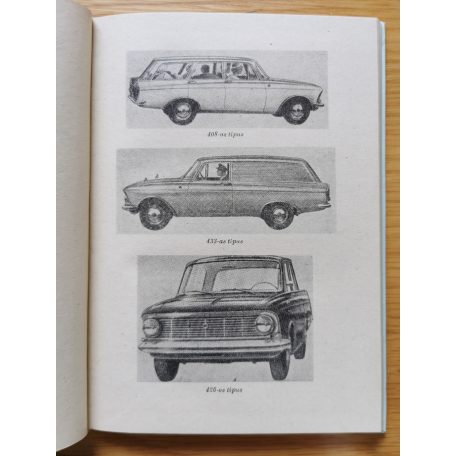 A Moszkvics 408, 426 és 433 típusú gépkocsik kezelési utasítása