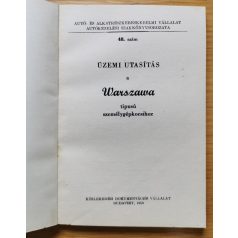   Balogh György, Dr.: Üzemi utasítás a Warszawa típusú személygépkocsikhoz