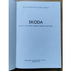   Skoda 100-100L 110L-110LS Személygépkocsik kezelési útmutatója
