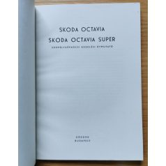   Skoda Octavia, Skoda Octavia Super személygépkocsi kezelési útmutató