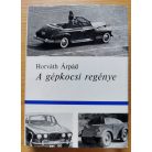 Horváth Árpád: A gépkocsi regénye