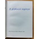 Horváth Árpád: A gépkocsi regénye