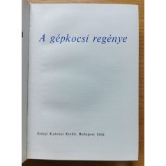 Horváth Árpád: A gépkocsi regénye