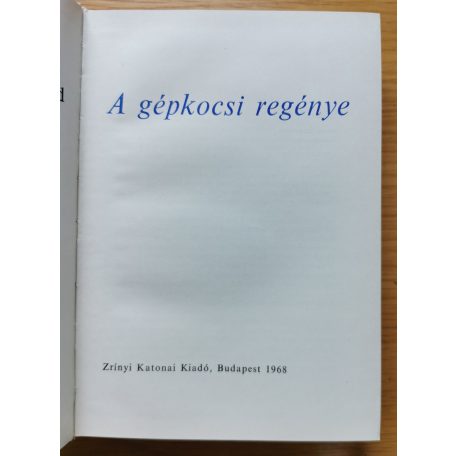 Horváth Árpád: A gépkocsi regénye