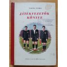 Tabák Endre: Játékvezetők könyve