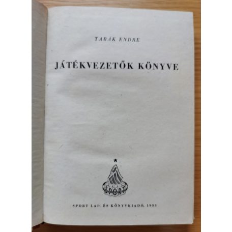 Tabák Endre: Játékvezetők könyve