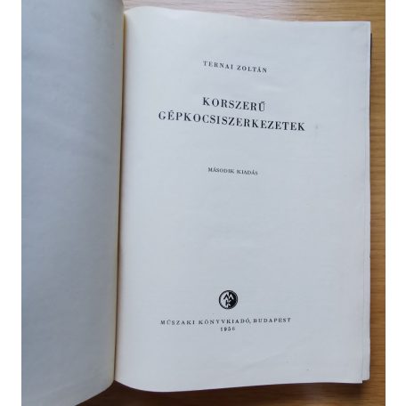 Ternai Zoltán: Korszerű gépkocsiszerkezetek
