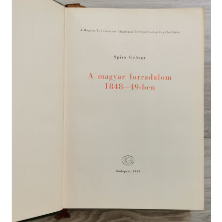 Spira György: A magyar forradalom 1848-49-ben