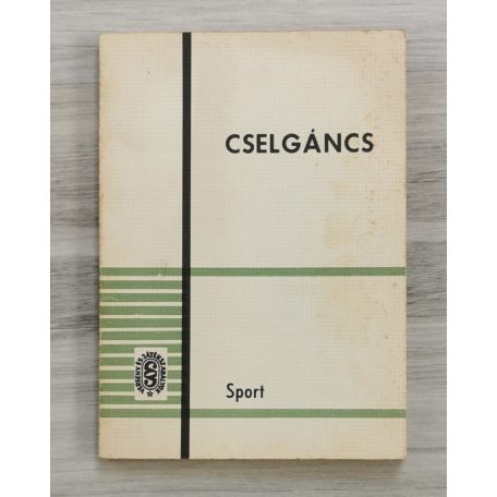 Geczkó Sándor (szerk.): Cselgáncs (Verseny- és játékszabályok)