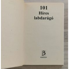 Kristin László: 101 híres labdarúgó