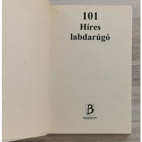 Kristin László: 101 híres labdarúgó