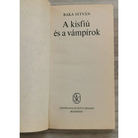 Baka István A kisfiú és a vámpírok