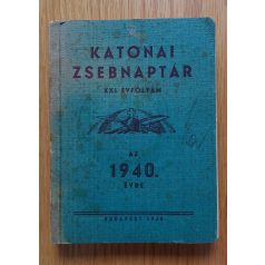   Szombathy Kálmán (szerk.): Katonai zsebnaptár XXIII. évfolyam az 1940. évre