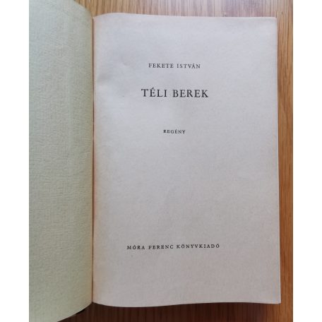 Fekete István: Téli berek (Második kiadás, 1964)