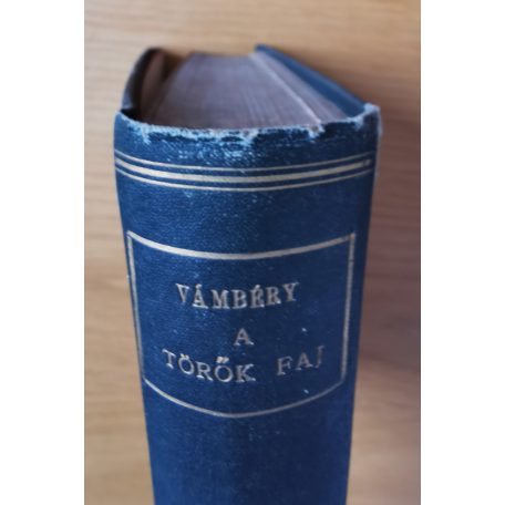 Vámbéry Ármin: A török faj ethnologiai és ethnographiai tekintetben