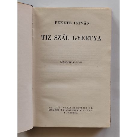 Fekete István: Tíz szál gyertya (Második kiadás, védőborítóval)