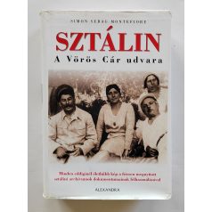 Simon Sebag Montefiore: Sztálin - A Vörös Cár udvara