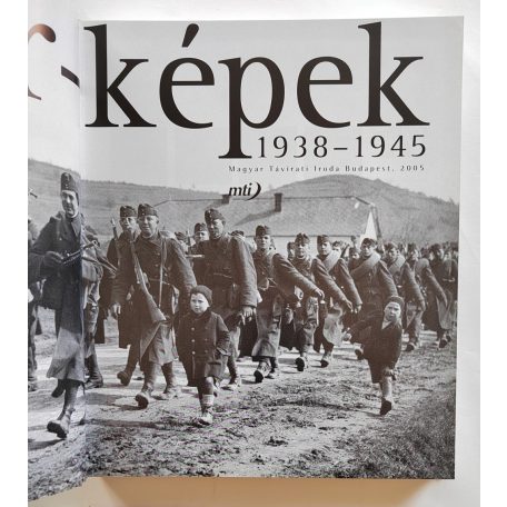 Vince Mátyás (szerk.): Kor-képek 1938–1945