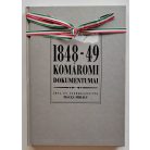 Mácza Mihály: Mert a haza kívánja - 1848-49 komáromi dokumentumai (Számozott)
