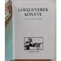 Antonhy North – Ian V. Hogg: Lőfegyverek könyve
